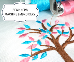 Sewing Classes: Beginners Machine Embroidery