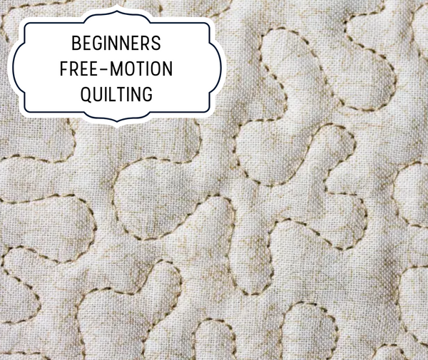 Sewing Classes: Beginners Free Motion Quilting