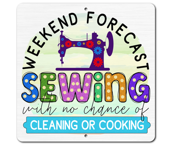 Weekend Forecast - Aluminum Sign