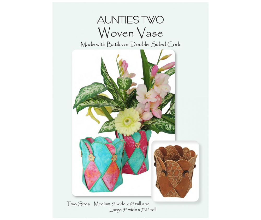 Aunties Two Woven Vase Quilt Pattern Sew It
